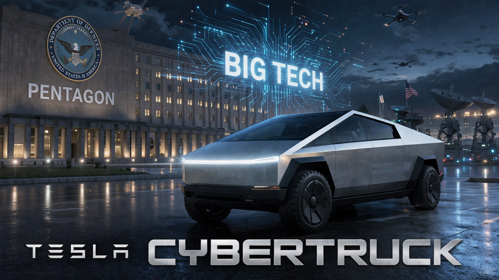 Pentagon Big Tech Tesla Cybertruck: What Is the Real Truth?