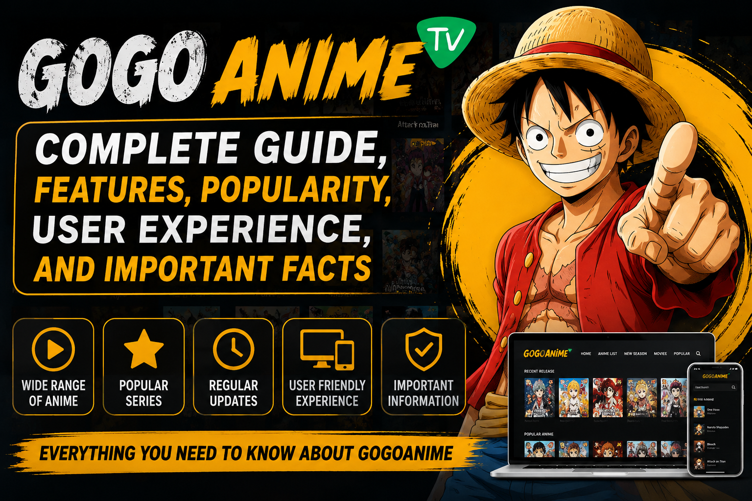 GogoAnime: Complete Guide, Features, Popularity, User Experience, and Important Facts